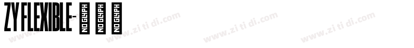 ZY Flexible字体转换